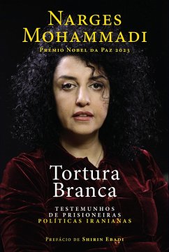 Tortura Branca (eBook, ePUB) - Mohammadi, Narges