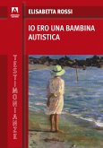Io ero una bambina autistica (eBook, PDF)