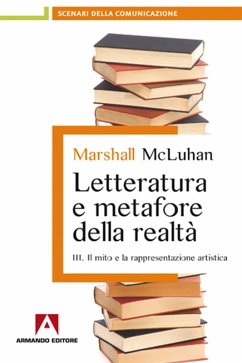 Cover Letteratura e metafore della realtà. Vol. 3: Il mito e la rappresentazione artistica. (eBook, ePUB)