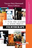 I film che aiutano a stare meglio. (eBook, ePUB)