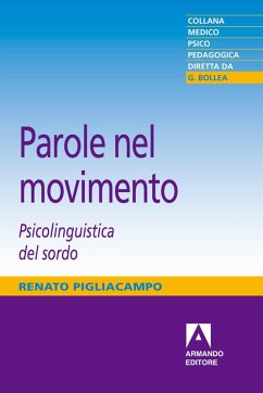 Cover Parole nel movimento. Psicolinguistica del sordo (eBook, PDF)