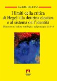 I limiti della critica di Hegel alla dottrina eleatica e al sistema dell'identità (eBook, ePUB)