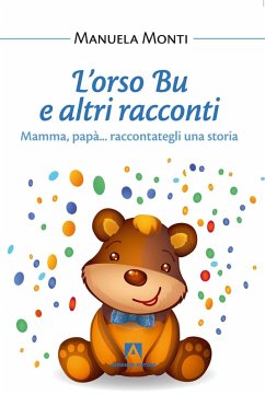 L'orso Bu e altri racconti (eBook, ePUB) - Monti, Manuela