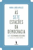 As Sete Estações da Democracia Portuguesa (eBook, ePUB)