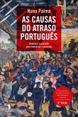 As Causas do Atraso Português (eBook, ePUB)