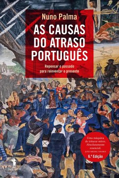 Cover As Causas do Atraso Português (eBook, ePUB)