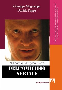 Teoria e pratica dell'omicidio seriale (eBook, PDF) - Magnarapa, Giuseppe