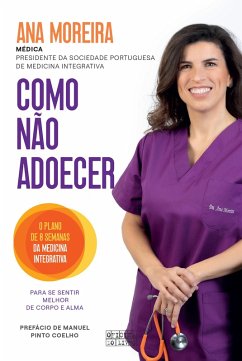 Como Não Adoecer (eBook, ePUB) - Moreira, Ana