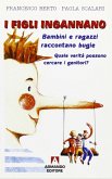 I figli ingannano (eBook, PDF)