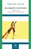 Gli oggetti fluttuanti (eBook, ePUB)