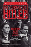 As Fúrias de Hitler - Mulheres Nazis nos Campos do Holocausto (eBook, ePUB)
