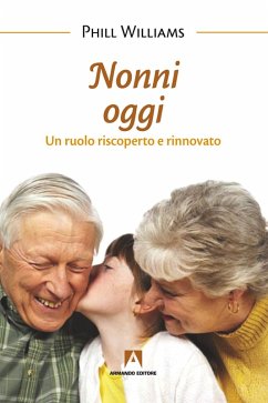 Nonni oggi (eBook, ePUB) - Williams, Phill