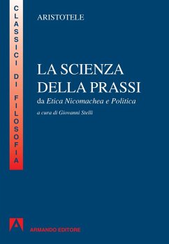 La scienza della prassi (eBook, ePUB) - Aristotele