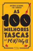 As 100 Melhores Tascas de Portugal (eBook, ePUB)