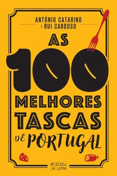 Cover As 100 Melhores Tascas de Portugal (eBook, ePUB)