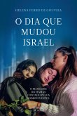 O Dia que Mudou Israel (eBook, ePUB)