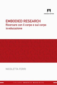 Embodied research (eBook, ePUB) - Ferri, Nicoletta
