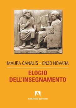 Elogio dell'insegnamento (eBook, PDF) - Canalis, Maura; Novara, Enzo
