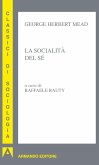 La socialità del sé (eBook, ePUB)