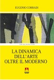 La dinamica dell'arte oltre il moderno (eBook, ePUB)