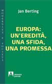 Europa: un'eredità, una sfida, una promessa (eBook, PDF)