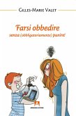 Farsi obbedire (eBook, ePUB)