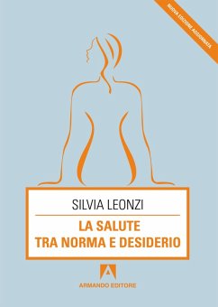 La salute tra norma e desiderio (eBook, ePUB) - Leonzi, Silvia