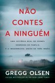 Não Contes a Ninguém (eBook, ePUB)