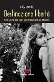 Destinazione libertà (eBook, ePUB)