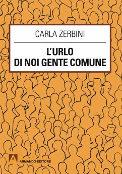 Cover L'urlo di noi gente comune (eBook, PDF)