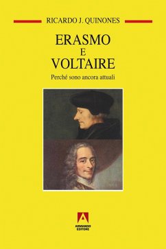 Erasmo e Voltaire (eBook, ePUB) - Quinones, Ricardo J.