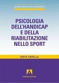 Psicologia dell'handicap e della riabilitazione nello sport (eBook, PDF)