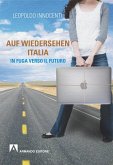 Auf Wiedersehen Italia (eBook, ePUB)
