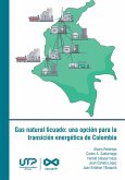 Gas Natural Licuado: Una opción para la transición energética en Colombia (eBook, PDF)