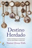 Destino Herdado (eBook, ePUB)