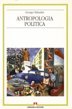 Antropologia politica (eBook, ePUB) - Balandier, Georges