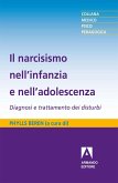 Il narcisismo nell'infanzia e nell'adolescenza (eBook, ePUB)