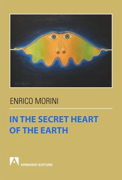 In the secret heart of the earth (eBook, ePUB) - Morini, Enrico