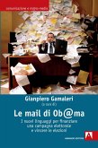 Le mail di Ob@ma. I nuovi linguaggi per finanziare una campagna elettorale e vincere le elezioni (eBook, ePUB)