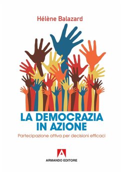 La democrazia in azione (eBook, ePUB) - Balazard, Helene