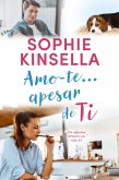 Amo-te... Apesar de Ti (eBook, ePUB)