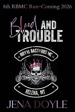Cover Blood and Trouble (RBMC: Helena, MT, #3) (eBook, ePUB)