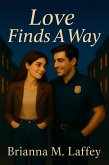 Love Finds A Way (Amethyst Falls, #2) (eBook, ePUB)