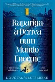 Rapariga à Deriva Num Mundo Enorme (eBook, ePUB)
