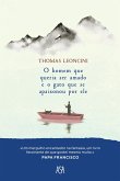 O Homem Que Queria Ser Amado e o Gato Que Se Apaixonou por Ele (eBook, ePUB)