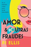Amor e Outras Fraudes (eBook, ePUB)