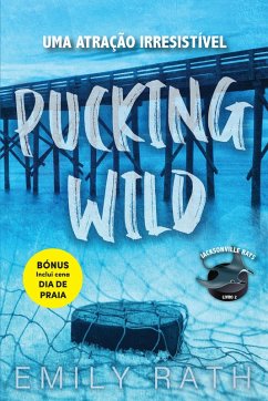 Cover Pucking Wild (eBook, ePUB)