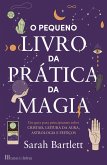 O Pequeno Livro da Prática da Magia (eBook, ePUB)