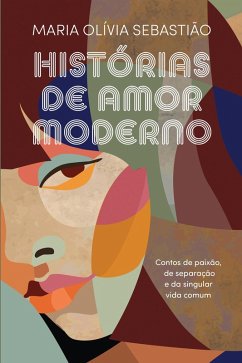Cover Histórias de Amor Moderno (eBook, ePUB)