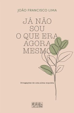 Cover Já Não Sou o Que Era Agora Mesmo (eBook, ePUB)